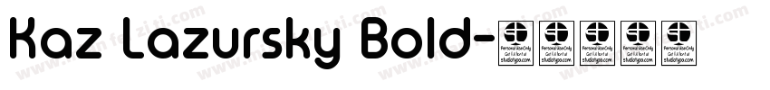 Kaz Lazursky Bold字体转换